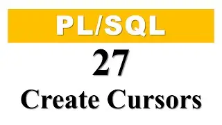 PL/SQL tutorial 27: How To Create An Explicit Cursor In Oracle Database By Manish Sharma