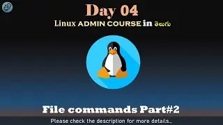 Day#04 | Linux admin course in Telugu | Linux File Commands Part#2 | CCIT | AWS | Linux in telugu