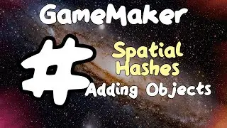 Adding Objects to Spatial Hashes - 3D Collisions in GameMaker