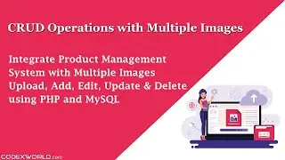 CRUD Operations with Multiple Images in PHP