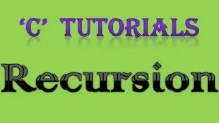 C Programming Tutorial   35.2 Recursion