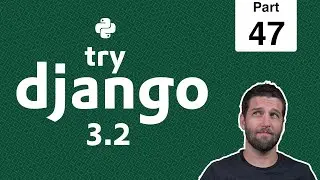 47 - Model Managers & Custom QuerySets for Search - Python & Django 3.2 Tutorial Series