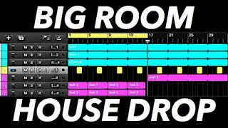 How to make a Big Room house drop