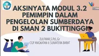 aksinyata modul 3 2 pemimpin dalam Pengelolan sumberdaya