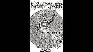 Raw Power-Live in the USA 1984