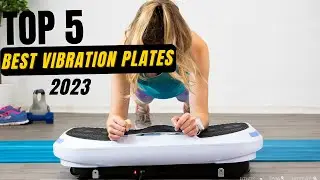 Best Vibration Plates 2024
