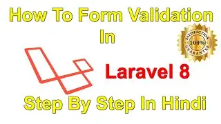 How To Form Validation In Laravel 8 Step By Step In Hindi | Laravel Form Validation