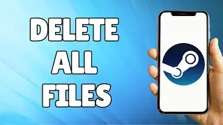 How to Delete All Steam Files (2023)