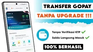 Cara Transfer Saldo GoPay Tanpa Upgrade Premium / Verifikasi KTP