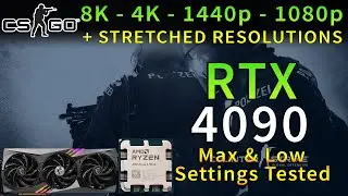 CS:GO | 8K - 4K - 1440p - 1080p - STRETCHED 4:3 | RTX 4090 | Ryzen 9 7950X | Max & Low Settings