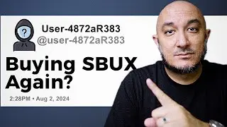Answering Comments: Am I Buying SBUX again?