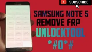 Samsung Note 5 New Method Unlock Frp|Password UnlockTool |*#0*# 2024