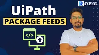 UiPath Package Feeds | Tenant, Folder, Personal Workspace and Custom Package Feed Walkthrough