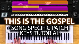 This Is The Gospel - MainStage patch keyboard tutorial- ELEVATION RHYTHM