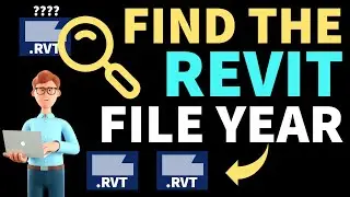 How to Find the Year or Version of a Revit File