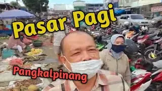 PASAR PAGI PANGKALPINANG PASAR TERBESAR TRADISIONAL DI BANGKA BELITUNG INDONESIA