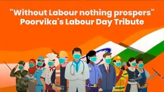 Labour Day Tribute by Poorvika Mobiles | Happy International Labour Day 2021