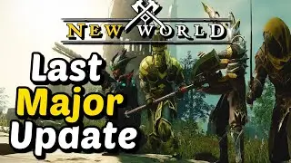 New World - What Has Changed? Last Major Updates Before July Beta