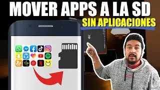 Como pasar Aplicaciones a la Tarjeta SD / Sin Aplicaciones Fácilmente