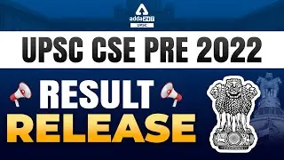 UPSC Result 2022 | UPSC Prelims Result 2022 | Full Details