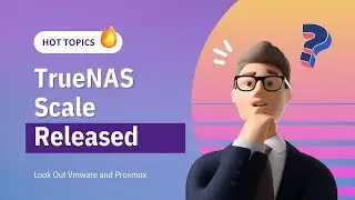 TrueNAS Scale Released: Look Out Proxmox and Vmware