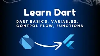 Dart Basics and Fundamentals for Flutter