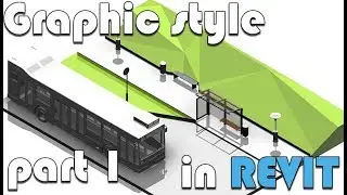 Graphic style in Revit 2019. Part 1  (Quik review) [LR5M]