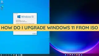 Upgrade Process From Windows 10 To Windows 11 ISO File - Windows Insider Program Release Preview