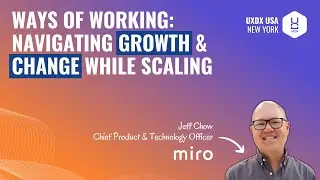 Ways of Working: Navigating Growth & Change while Scaling