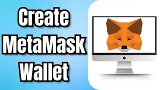 How to Create MetaMask Wallet (2024)