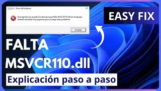 El programa no puede iniciarse porque falta msvcr110.dll en el equipo SOLUCIÓN✅