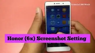 How to take screenshot in honor 6x mobile - Honor mobile me screenshot kaise le