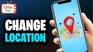 How to Change Country or Location on Ome Tv in 2024! (Best Method)