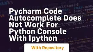 pycharm code autocomplete does not work for python console with ipython