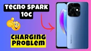 Charging Problem Tecno Spark 10C || How to solve the charging problems || Charging Options