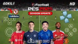 eFootball PES 2025 PPSSPP NEW TRANSFERS CAMERA PS5 🔥🔥🔥🔥 HD GRAPHICS ANDROID OFFLINE Gokil Wajib Coba