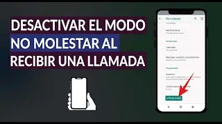 Cómo Desactivar el Modo No Molestar al Recibir una Llamada