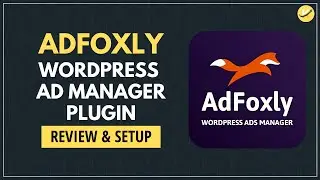 AdFoxly Plugin Review 🔥 WordPress Ad Manager Plugin | Setup Adsense Ads on Wordpress ⚡