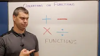 Operations on Functions Add, Subtract, Multiply and Divide Functions