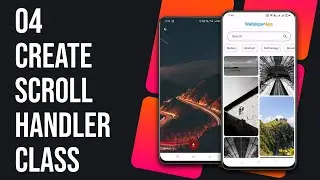 04 - Create Scroll Handler Class