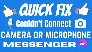 Couldn't Connect to your CAMERA or Microphone Messenger Fix | Facebook Messenger | eTechniz.com 👍