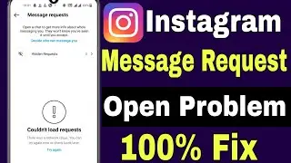 Couldn't Load Request Instagram || Failed To Send Network Request || Insta Message Request Not Open