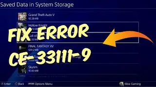 How To Fix PS4 Error Code CE-33111-9