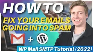 How To Stop Your Gmail Emails Going Into Spam | WP Mail SMTP Tutorial (2022)