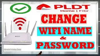 How to Change PLDT HOME FIBR WiFi Name and Password