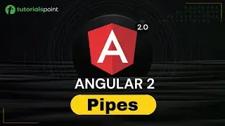 Angular 2 Pipes | Angular 2 Training | Tutorialspoint