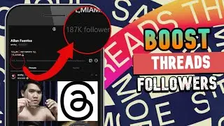 🔥 How get more FOLLOWERS and LIKES on Threads (new social media)?