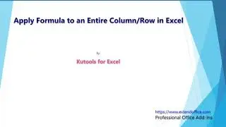 How to quickly apply formula to an entire column or row with/ without dragging in Excel