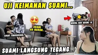 UJI KEIMANAN SUAMI! BARU DIMULAI UDAH TEGANG...😜