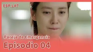 [ESP.LAT | COMPLETO] CAP.04 | Pareja de Emergencia